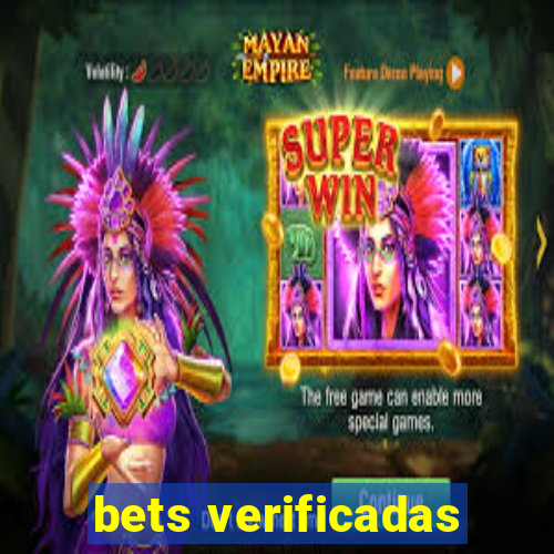 bets verificadas